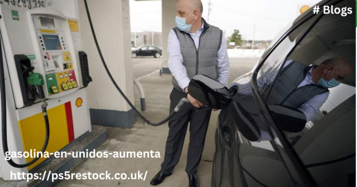 https://finanzasdomesticas.com/gasolina-en-unidos-aumenta